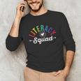 Literacy Squad Reading Teacher Interventionist Specialist Unisex Long Sleeve T-Shirt, funny gift