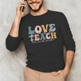 Love First Teach Second School Teacher Appreciation Unisex Long Sleeve T-Shirt, funny gift Love First Teach Second School Teacher Appreciation Unisex Long Sleeve T-Shirt, funny gift