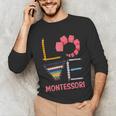 Love Montessori Education Math Teacher Unisex Long Sleeve T-Shirt, funny gift