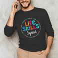 Matching Life Skills Squad Teacher Special Ed SPED Team Crew Unisex Long Sleeve T-Shirt, funny gift Matching Life Skills Squad Teacher Special Ed SPED Team Crew Unisex Long Sleeve T-Shirt, funny gift