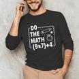 Do The Math 67 Meme PEMDAS Elementary Teacher Joke Unisex Long Sleeve T-Shirt, funny gift Do The Math 67 Meme PEMDAS Elementary Teacher Joke Unisex Long Sleeve T-Shirt, funny gift
