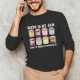 Math Is My Jam And Im Here To Spread It Math Teacher Unisex Long Sleeve T-Shirt, funny gift Math Is My Jam And Im Here To Spread It Math Teacher Unisex Long Sleeve T-Shirt, funny gift