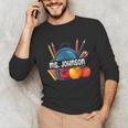 Ms Johnson Personalized Name Back To School Teacher For Men Women Kids Unisex Long Sleeve T-Shirt, funny gift Ms Johnson Personalized Name Back To School Teacher For Men Women Kids Unisex Long Sleeve T-Shirt, funny gift