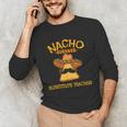 Nacho Average Substitute Teacher Mexican Cinco De Mayo Men Women Unisex Long Sleeve T-Shirt, funny gift Nacho Average Substitute Teacher Mexican Cinco De Mayo Men Women Unisex Long Sleeve T-Shirt, funny gift
