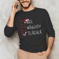 Nice Naughty Teacher Christmas List Instructor Santa Claus Men Women Unisex Long Sleeve T-Shirt, funny gift Nice Naughty Teacher Christmas List Instructor Santa Claus Men Women Unisex Long Sleeve T-Shirt, funny gift