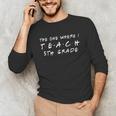 The One Where I Teach 5th Grade Teacher Shirts Unisex Long Sleeve T-Shirt, funny gift The One Where I Teach 5th Grade Teacher Shirts Unisex Long Sleeve T-Shirt, funny gift