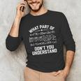 What Part Of Don't You Understand Math Teacher Unisex Long Sleeve T-Shirt, funny gift What Part Of Don't You Understand Math Teacher Unisex Long Sleeve T-Shirt, funny gift
