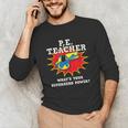 PE Physical Education Teacher Superhero Power School Unisex Long Sleeve T-Shirt, funny gift PE Physical Education Teacher Superhero Power School Unisex Long Sleeve T-Shirt, funny gift