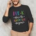 Pre-K Teacher Adventure Begins First Day Preschool Teachers Unisex Long Sleeve T-Shirt, funny gift Pre-K Teacher Adventure Begins First Day Preschool Teachers Unisex Long Sleeve T-Shirt, funny gift