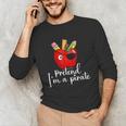 Pretend I'm A Pirate Teacher Apple Talk Like A Pirate Day Men Women Kids Unisex Long Sleeve T-Shirt, funny gift