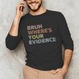 Prove It Cite Your Evidence English Teachers Day Unisex Long Sleeve T-Shirt, funny gift Prove It Cite Your Evidence English Teachers Day Unisex Long Sleeve T-Shirt, funny gift