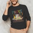 Prove It Text Evidence English Teacher Reading Teacher Unisex Long Sleeve T-Shirt, funny gift