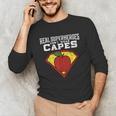 Real Superheroes Don't Wear Capes Teacher Shirt Teaching Te Unisex Long Sleeve T-Shirt, funny gift Real Superheroes Don't Wear Capes Teacher Shirt Teaching Te Unisex Long Sleeve T-Shirt, funny gift