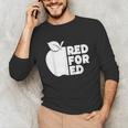 Red For Ed Teacher Support Public Education For Men Women Kids Unisex Long Sleeve T-Shirt, funny gift