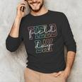 School Field Day Happy Field Day Tee Teacher Life Summer Unisex Long Sleeve T-Shirt, funny gift School Field Day Happy Field Day Tee Teacher Life Summer Unisex Long Sleeve T-Shirt, funny gift