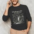 SchröDinger's Cat Escape Plan Science Teacher For Men Women Kids Unisex Long Sleeve T-Shirt, funny gift