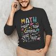 Show Your Work Math Teacher First Day Back To School Unisex Long Sleeve T-Shirt, funny gift