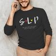 SLP Teacher Shirts Speech Language Pathologist Unisex Long Sleeve T-Shirt, funny gift SLP Teacher Shirts Speech Language Pathologist Unisex Long Sleeve T-Shirt, funny gift