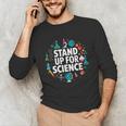Stand Up For Science STEM Advocacy Pro Scientific Teacher Unisex Long Sleeve T-Shirt, funny gift Stand Up For Science STEM Advocacy Pro Scientific Teacher Unisex Long Sleeve T-Shirt, funny gift