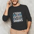 I Teach The Cutest Little Sharks Teacher School Unisex Long Sleeve T-Shirt, funny gift I Teach The Cutest Little Sharks Teacher School Unisex Long Sleeve T-Shirt, funny gift