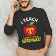 I Teach What's Your Superpower Superhero Teacher Unisex Long Sleeve T-Shirt, funny gift