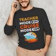 Teacher Cruise Shirt Cruise Mode Men Women Unisex Long Sleeve T-Shirt, funny gift Teacher Cruise Shirt Cruise Mode Men Women Unisex Long Sleeve T-Shirt, funny gift
