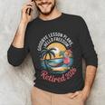 Teacher Retirement Shirts 2026 Goodbye Lesson Hello Freedom Unisex Long Sleeve T-Shirt, funny gift