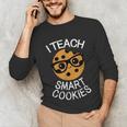 Teacher Shirt I Teach Smart Cookies Shirt Nerd Tee Unisex Long Sleeve T-Shirt, funny gift