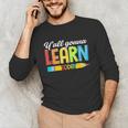 Teacher Y'All Gonna Learn Today First Day Of School Unisex Long Sleeve T-Shirt, funny gift Teacher Y'All Gonna Learn Today First Day Of School Unisex Long Sleeve T-Shirt, funny gift