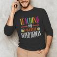 Teaching My Favorite Superheros Men Women SPED Teacher Unisex Long Sleeve T-Shirt, funny gift Teaching My Favorite Superheros Men Women SPED Teacher Unisex Long Sleeve T-Shirt, funny gift