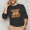 Historian History Teacher Student Men Women Kids Unisex Long Sleeve T-Shirt, funny gift