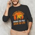 History Teacher Brings Past Back To Life Halloween Zombie Unisex Long Sleeve T-Shirt, funny gift History Teacher Brings Past Back To Life Halloween Zombie Unisex Long Sleeve T-Shirt, funny gift
