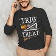 Trig Or Treat Shirt Halloween Math Teacher School College Men Women Kids Unisex Long Sleeve T-Shirt, funny gift
