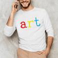 Art Teacher Artists Unisex Long Sleeve T-Shirt, funny gift Art Teacher Artists Unisex Long Sleeve T-Shirt, funny gift