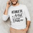 Athlete Plus Artist Equals Dancer Ballerina Teacher Student For Men Women Kids Unisex Long Sleeve T-Shirt, funny gift Athlete Plus Artist Equals Dancer Ballerina Teacher Student For Men Women Kids Unisex Long Sleeve T-Shirt, funny gift