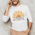 Back To School Hello Preschool For Kids Teacher Women Unisex Long Sleeve T-Shirt, funny gift Back To School Hello Preschool For Kids Teacher Women Unisex Long Sleeve T-Shirt, funny gift