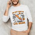 You Can't Scare Me I Teach 6th Grade Retro Teacher Halloween Unisex Long Sleeve T-Shirt, funny gift You Can't Scare Me I Teach 6th Grade Retro Teacher Halloween Unisex Long Sleeve T-Shirt, funny gift