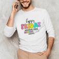 Happy Friyay Teacher School Friday Weekend Vibes Unisex Long Sleeve T-Shirt, funny gift Happy Friyay Teacher School Friday Weekend Vibes Unisex Long Sleeve T-Shirt, funny gift