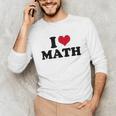 I Love Math Teacher Unisex Long Sleeve T-Shirt, funny gift I Love Math Teacher Unisex Long Sleeve T-Shirt, funny gift