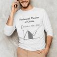 Nerdy Fundamental Theorem Of Calculus Math Teacher Geek Unisex Long Sleeve T-Shirt, funny gift Nerdy Fundamental Theorem Of Calculus Math Teacher Geek Unisex Long Sleeve T-Shirt, funny gift
