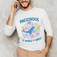 Preschool Is Whale-y Great Preschool Teacher Unisex Long Sleeve T-Shirt, funny gift