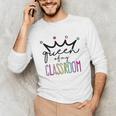 Queen Of My Classroom Colorful Teacher For Men Women Unisex Long Sleeve T-Shirt, funny gift Queen Of My Classroom Colorful Teacher For Men Women Unisex Long Sleeve T-Shirt, funny gift