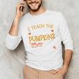 I Teach The Cutest Pumpkins In The Patch Shirt Teacher Unisex Long Sleeve T-Shirt, funny gift