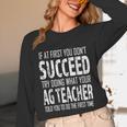 AG Teacher Shirt If At First You Don't Succeed Agriculture Unisex Long Sleeve T-Shirt, funny design AG Teacher Shirt If At First You Don't Succeed Agriculture Unisex Long Sleeve T-Shirt, funny design
