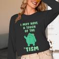 Autism Awareness Neurodiversity Teacher Frog I May Have A Touch Of The Tism Neurodivergent Small Unisex Long Sleeve T-Shirt, funny design
