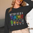 Battery Life Of A Teacher School Teacher Appreciation Unisex Long Sleeve T-Shirt, funny design Battery Life Of A Teacher School Teacher Appreciation Unisex Long Sleeve T-Shirt, funny design