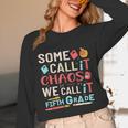 Some Call It Chaos We Call It Fifth Grade 5th Grade Teacher Unisex Long Sleeve T-Shirt, funny design Some Call It Chaos We Call It Fifth Grade 5th Grade Teacher Unisex Long Sleeve T-Shirt, funny design