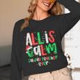 All Calm Said No Teacher Teacher Christmas Lights Unisex Long Sleeve T-Shirt, funny design