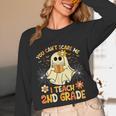 You Can't Scare Me I Teach 2nd Grade Halloween Teacher Ghost Unisex Long Sleeve T-Shirt, funny design