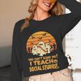 You Can't Scare Me I Teach Social Studies Teacher Halloween Unisex Long Sleeve T-Shirt, funny design You Can't Scare Me I Teach Social Studies Teacher Halloween Unisex Long Sleeve T-Shirt, funny design
